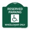 Signmission Reserved Parking Wheelchair W/ Graphic, Green & White Aluminum Sign, 18" x 18", GW-1818-22996 A-DES-GW-1818-22996 - alternate 1